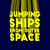 Jumping ships from outer space