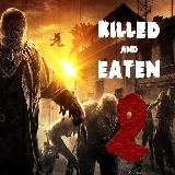 Killed and Eaten 2