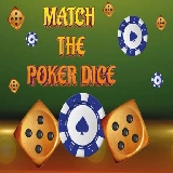 Match The Porker Dice