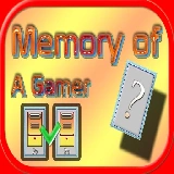 Memory of a Gamer