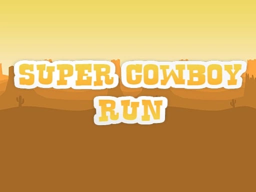 Super Cowboy Run