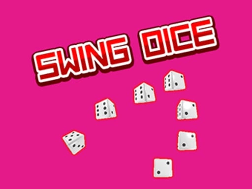 Swing Dice