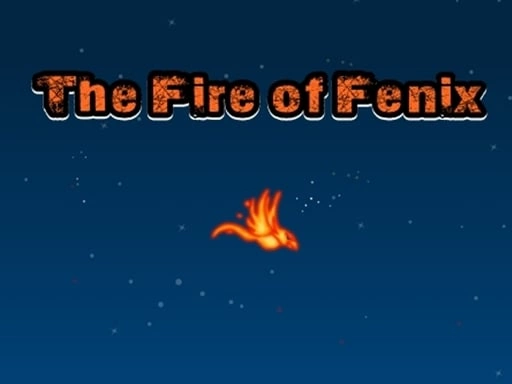 The Fire of Fenix