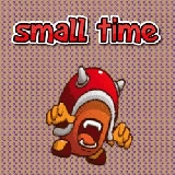 Small Time